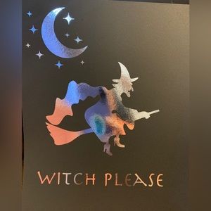 Handmade “Witch Please” foil print